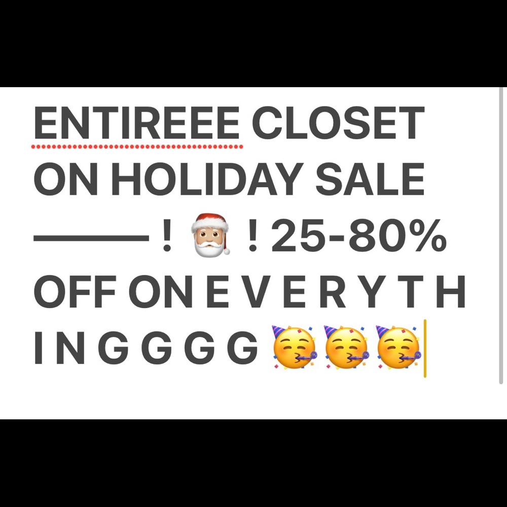 ENTIREEEEEEE CLOSET ON SALE ! ! !